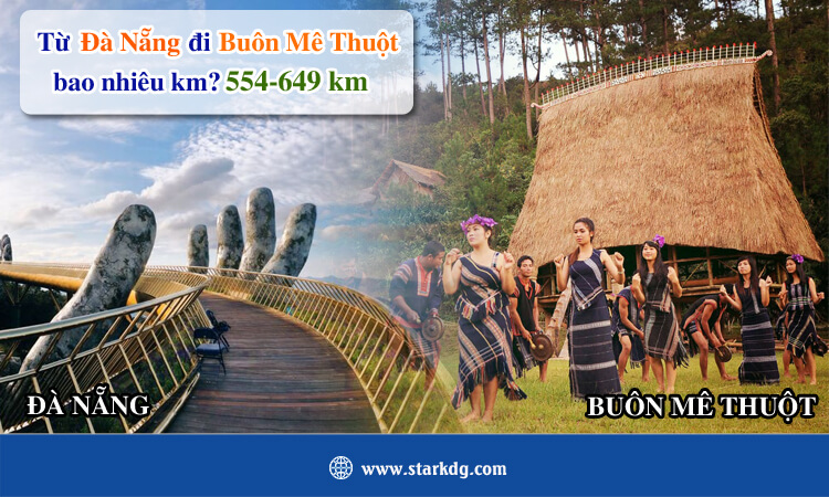 Từ Đà Nẵng đi Buôn Mê Thuột bao nhiêu km?